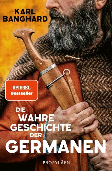 Die wahre Geschichte der Germanen (eBook, ePUB) Die wahre Geschichte der Germanen (eBook, ePUB)