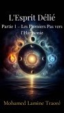 L'Esprit Délié (eBook, ePUB) L'Esprit Délié (eBook, ePUB)