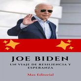 Joe Biden : A Journey of Resilience and Hope (eBook, ePUB)