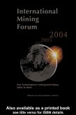 International Mining Forum 2004, New Technologies in Underground Mining, Safety in Mines (eBook, ePUB)