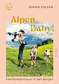 Alpen, Baby! (eBook, ePUB)