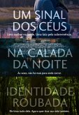 Kit Nora Roberts: Um sinal dos céus + Na calada da noite + Identidade roubada (eBook, ePUB)