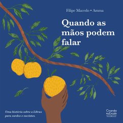 Quando as mãos podem falar (eBook, ePUB) - Macedo, Filipe