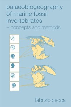 Palaeobiogeography of Marine Fossil Invertebrates (eBook, ePUB) - Cecca, Fabrizio