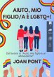 Aiuto, Mio Figlio/a è LGBTQ+! (eBook,... - Bild 1