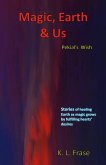 Magic, Earth & Us (eBook, ePUB)