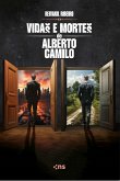 Vidas e mortes de Alberto Camilo (eBook, ePUB) Vidas e mortes de Alberto Camilo (eBook, ePUB)