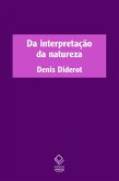 Da interpretação da natureza (eBook, ePUB) Da interpretação da natureza (eBook, ePUB)