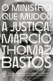 O ministro que mudou a Justiça (eBook, ePUB) O ministro que mudou a Justiça (eBook, ePUB)