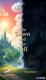 The Dawn and the Fall (The Legacy of Orenda, #1) (eBook, ePUB) The Dawn and the Fall (The Legacy of Orenda, #1) (eBook, ePUB)