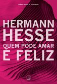 Quem pode amar é feliz (eBook, ePUB)