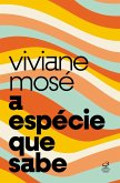 A espécie que sabe (eBook, ePUB) A espécie que sabe (eBook, ePUB)
