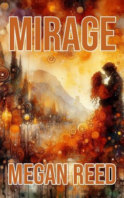 Mirage (eBook, ePUB) - Reed, Megan