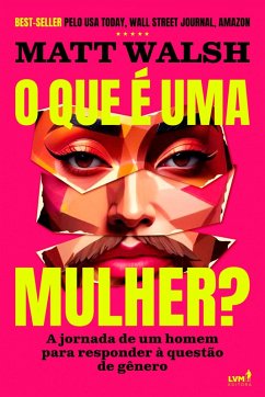 Cover O que é uma mulher? (eBook, ePUB)