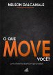 O que move você? (eBook, ePUB) - Bild 1