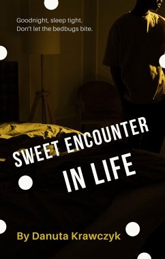 Sweet Encounter in Life (Sweet Life, #1) (eBook, ePUB) - Krawczyk, Danuta