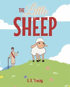 The Little Sheep (eBook, ePUB) - Tracey, G. K.