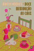 Doce introdução ao caos (eBook, ePUB) Doce introdução ao caos (eBook, ePUB)