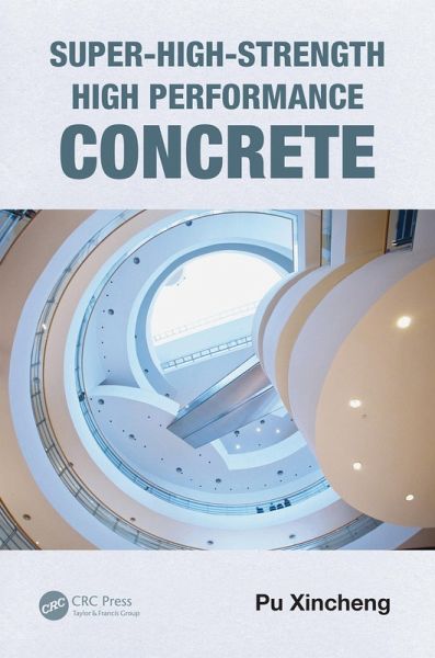 Super-High-Strength High Performance Concrete (eBook, ePUB)