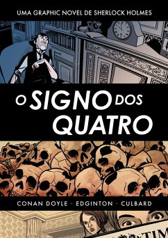 Sherlock Holmes: O signo dos Quatro (eBook, ePUB) - Doyle, Arthur Conan; Edginton, Ian; Culbard, I. N. J