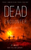Dead Encounter (Volume 2) (eBook, ePUB) Dead Encounter (Volume 2) (eBook, ePUB)