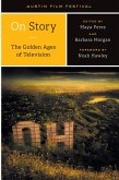 On Story-The Golden Ages of Television (eBook, ePUB) On Story-The Golden Ages of Television (eBook, ePUB)