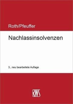 Nachlassinsolvenzen (eBook, ePUB) - Pfeuffer, Jürgen; Roth, Jan