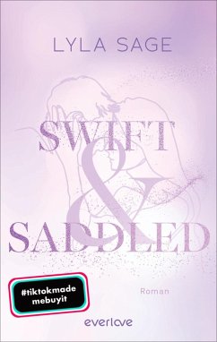Swift and Saddled (eBook, ePUB) - Sage, Lyla