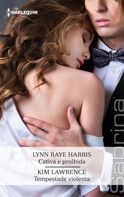 Cativa e proibida - Tempestade violenta (eBook, ePUB) - Raye Harris, Lynn; Lawrence, Kim