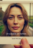 Un culpable sin nombre (eBook, ePUB) Un culpable sin nombre (eBook, ePUB)