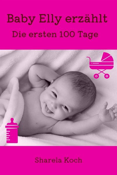 Baby Elly erzählt (eBook, ePUB)
