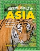 Awesome Animals of Asia (eBook, ePUB) Awesome Animals of Asia (eBook, ePUB)