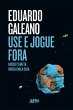 Use e jogue fora: nosso planeta, nossa... - Bild 1