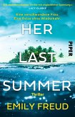 Her Last Summer - Eine verschwundene Frau. Eine Reise ohne Wiederkehr. (eBook, ePUB)