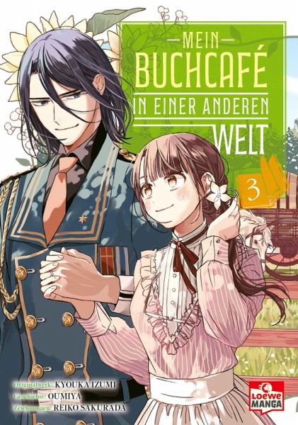 Mein Buchcafé in einer anderen Welt Bd.3 (eBook, ePUB) Mein Buchcafé in einer anderen Welt Bd.3 (eBook, ePUB)