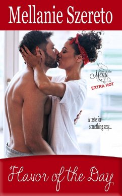 Cover Flavor of the Day (Love on the Menu...Extra Hot, #6) (eBook, ePUB)