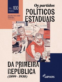 Cover Os partidos políticos estaduais da Primeira República (1899-1930) (eBook, ePUB)