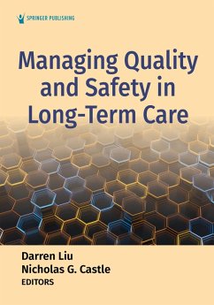 Managing Quality and Safety in Long-Term Care (eBook, PDF)