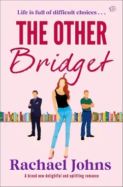 The Other Bridget (eBook, ePUB) - Johns, Rachael The Other Bridget (eBook, ePUB) - Johns, Rachael