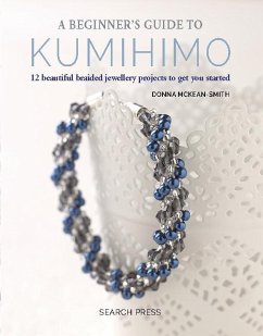 Beginner's Guide to Kumihimo (eBook, PDF) - McKean-Smith, Donna