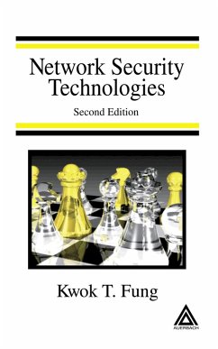 Network Security Technologies (eBook, ePUB) - Fung, Kwok T.