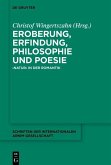 Eroberung, Erfindung, Philosophie und Poesie (eBook, PDF) Eroberung, Erfindung, Philosophie und Poesie (eBook, PDF)