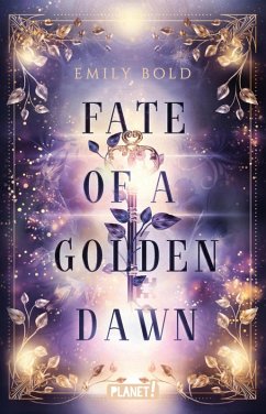 Fate of a Golden Dawn / Legacy-Dilogie Bd.2 (eBook, ePUB) - Bold, Emily