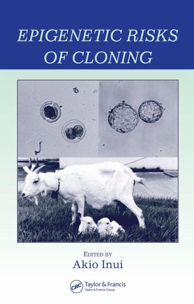 Epigenetic Risks of Cloning (eBook, ePUB) Epigenetic Risks of Cloning (eBook, ePUB)