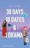 30 Days, 10 Dates & 1 Drama / West End Heartbeats Bd.1 (eBook, ePUB)
