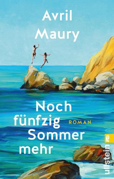 Noch fünfzig Sommer mehr (eBook, ePUB) Noch fünfzig Sommer mehr (eBook, ePUB)