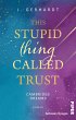 This stupid Thing called Trust (eBook,... - Bild 1