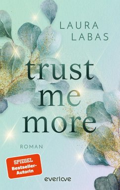 Trust Me More (eBook, ePUB) - Labas, Laura