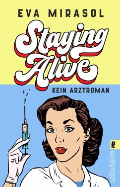 Staying Alive (eBook, ePUB) - Mirasol, Eva