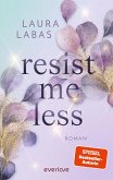 Resist Me Less (eBook, ePUB) Resist Me Less (eBook, ePUB)